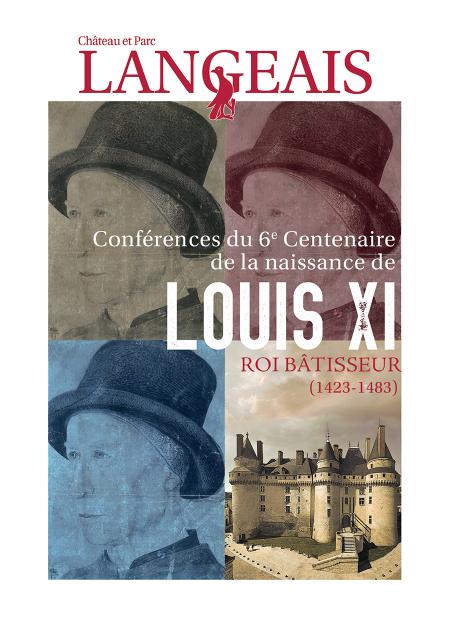 Conférences Louis XI à Langeais portrait